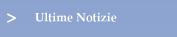 Ultime Notizie
